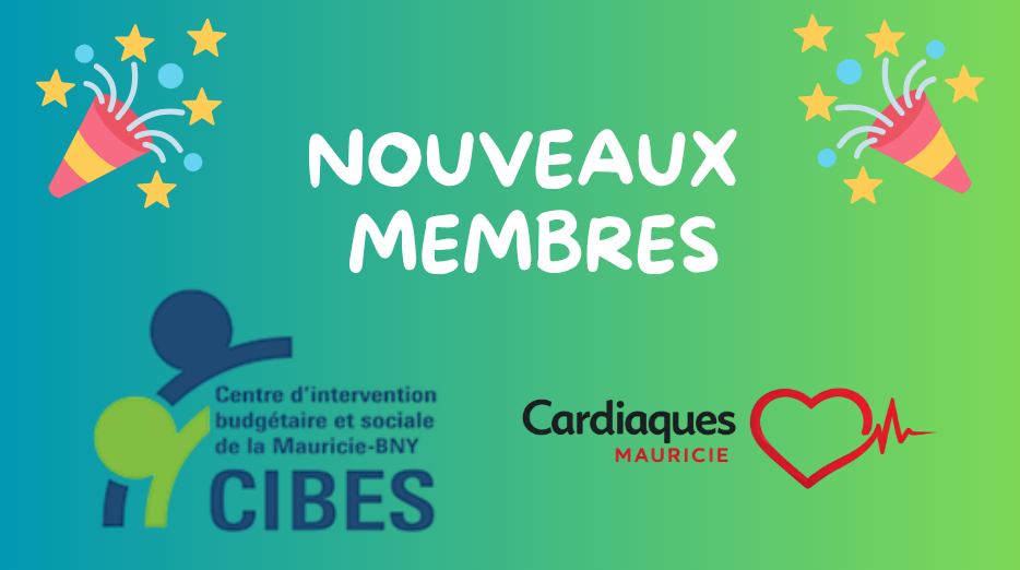 Visuel célébrant l'arrivée de deux nouveaux membres au sein de la CDC de la MRC de Maskinongé. Le visuel inclut le logo du CIBES et des Cardiaques de la Mauricie.